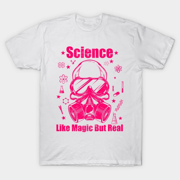 Science like magic but real with pink gas mask drawing gift T-Shirt by BijStore